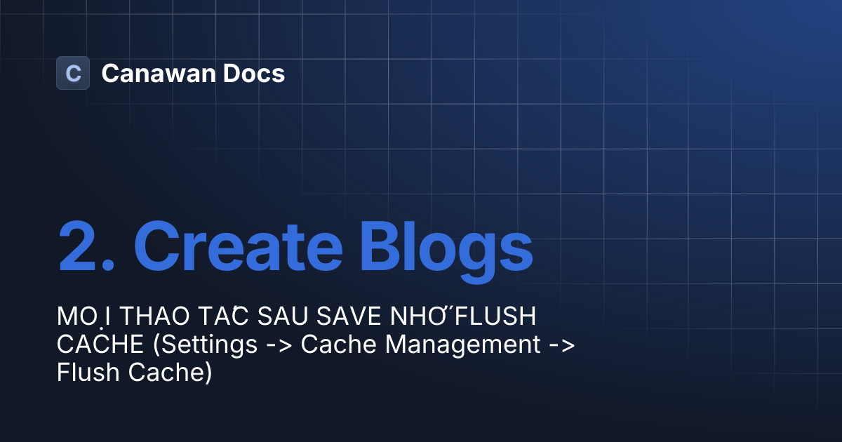 2. Create Blogs | Canawan Docs
